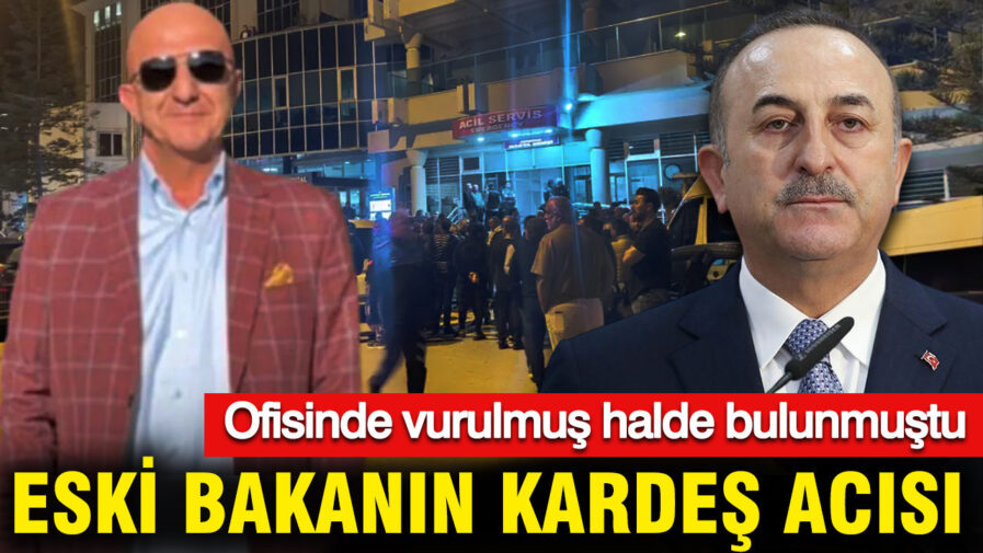 Mevlüt Çavuşoğlu’nun Kardeşi Aydın Çavuşoğlu Hayatını Kaybetti